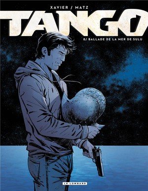 Tango - tome 8 - ballade de la mer de sulu