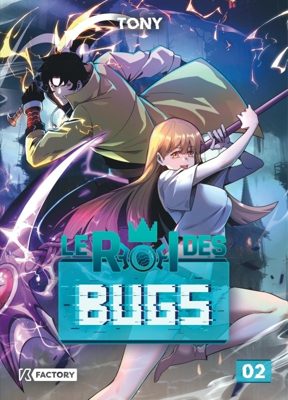 Le roi des bugs - tome 2