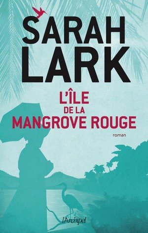 L'ile de la mangrove rouge