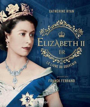 Elizabeth ii, le livre du souvenir