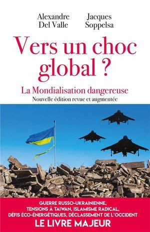 Vers un choc global? - La