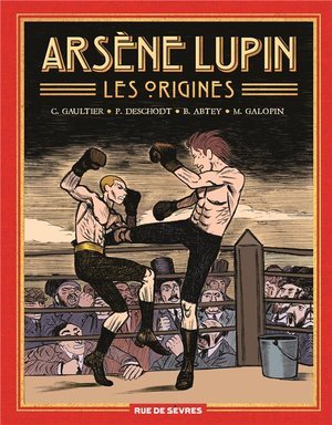 Arsene lupin, les origines (integrale)