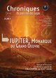 Jupiter, monarque du grand oeuvre - ethique et initiation aux pratiques inedites de l'alchimie du xx