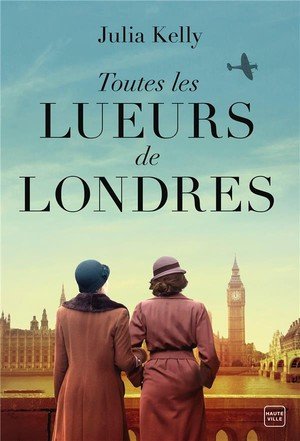 Toutes les lueurs de londres