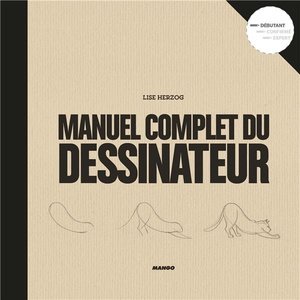 Le manuel complet du dessinateur