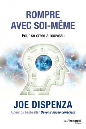 Rompre avec soi-meme