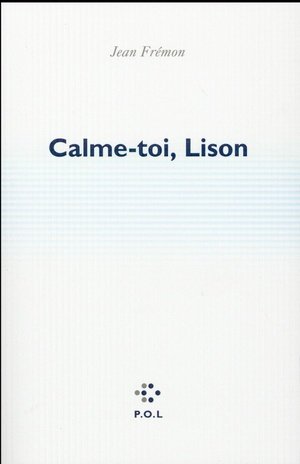 Calme-toi, lison