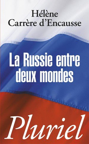 La russie entre deux mondes