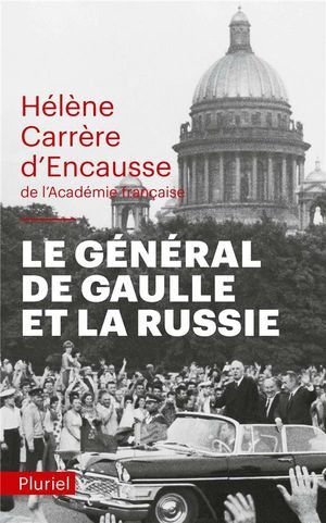 Le general de gaulle et la russie