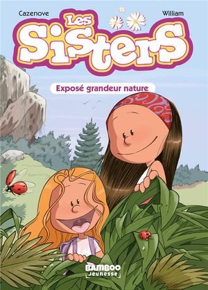 Les sisters - poche - tome 01 - expose grandeur nature