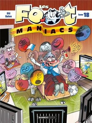 Les footmaniacs - tome 18