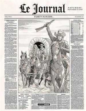 Le journal - t02 - le journal - vol. 02 - histoire complete - fortyniners...