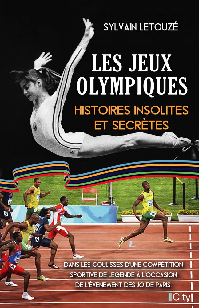 Les jeux olympiques - histoires insolites et secretes