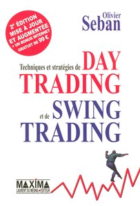 Techniques et strategies de day trading et de swing trading - 2e ed.