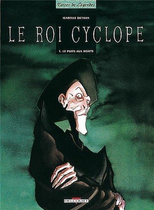 Le roi cyclope t01 - le puits aux morts