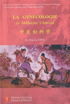 La gynecologie en medecine chinoise