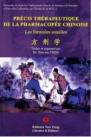 Precis therapeutique de la pharmacopee chinoise