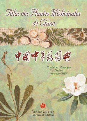 Atlas des plantes medicinales de chine