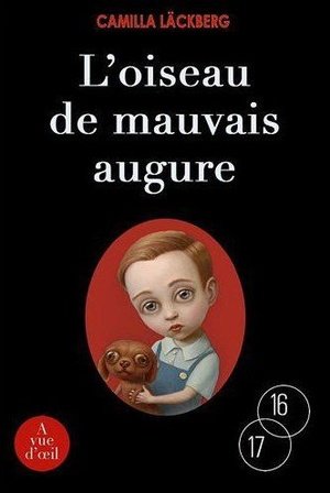 L'oiseau de mauvais augure ( 2 tomes )