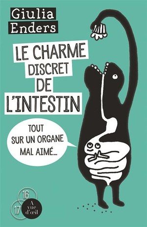 Le charme discret de l'intestin