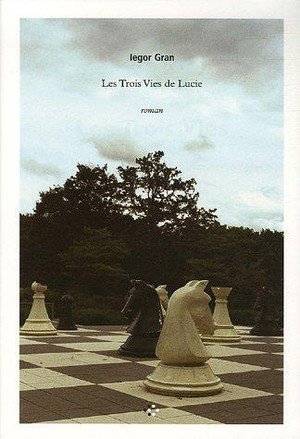 Les trois vies de lucie