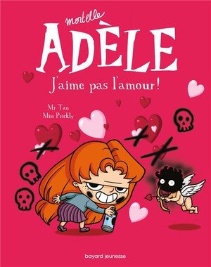 Bd mortelle adele, tome 04 - j'aime pas l'amour !