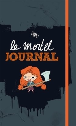 Mortelle adele - le mortel journal