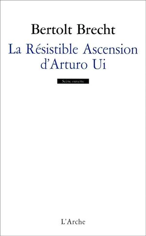 La resistible ascension d'arturo ui