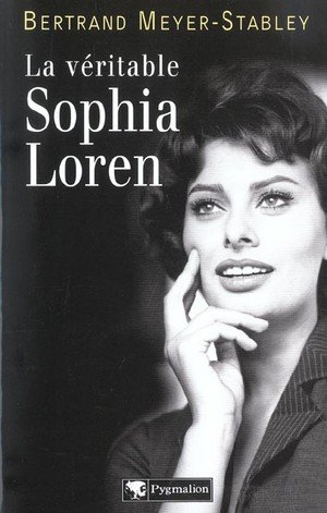 La veritable sophia loren