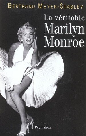 La veritable marilyn monroe