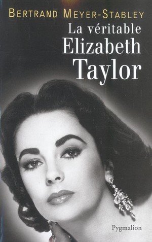 La veritable elizabeth taylor