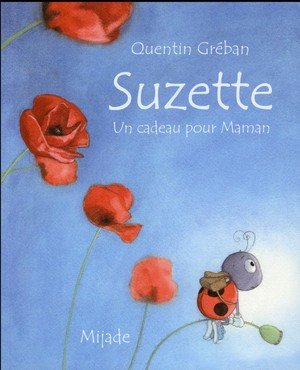 Suzette - un cadeau pour maman