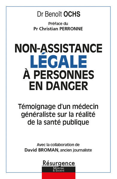 Non-assistance legale a personnes en danger - temoignage d'un