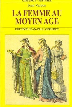 La femme au moyen age