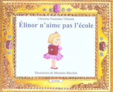 Elinor n'aime pas l'ecole