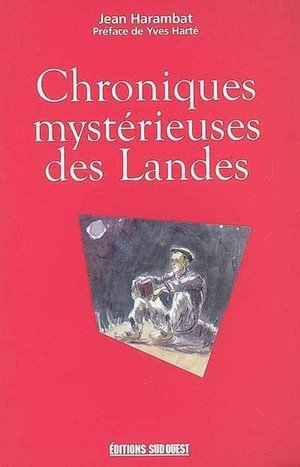 Chroniques mysterieuses des landes