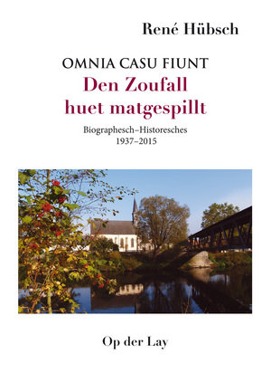 Omnia casu fiunt - Den Zoufall huet matgespillt -