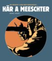 Här a Meeschter - De Rescht vun der Geschicht (BD)