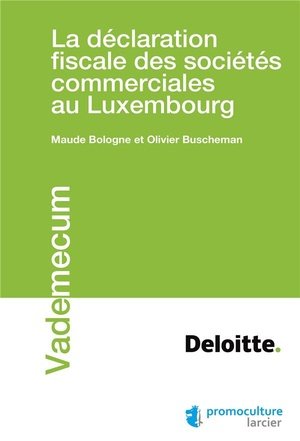 La declaration fiscale des societes commerciales au luxembourg