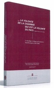 La volonté de la chambre qui est la volonté du pays - un florilège de