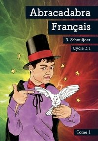 315: Abracadabra Français 3.1 3. Schouljoer