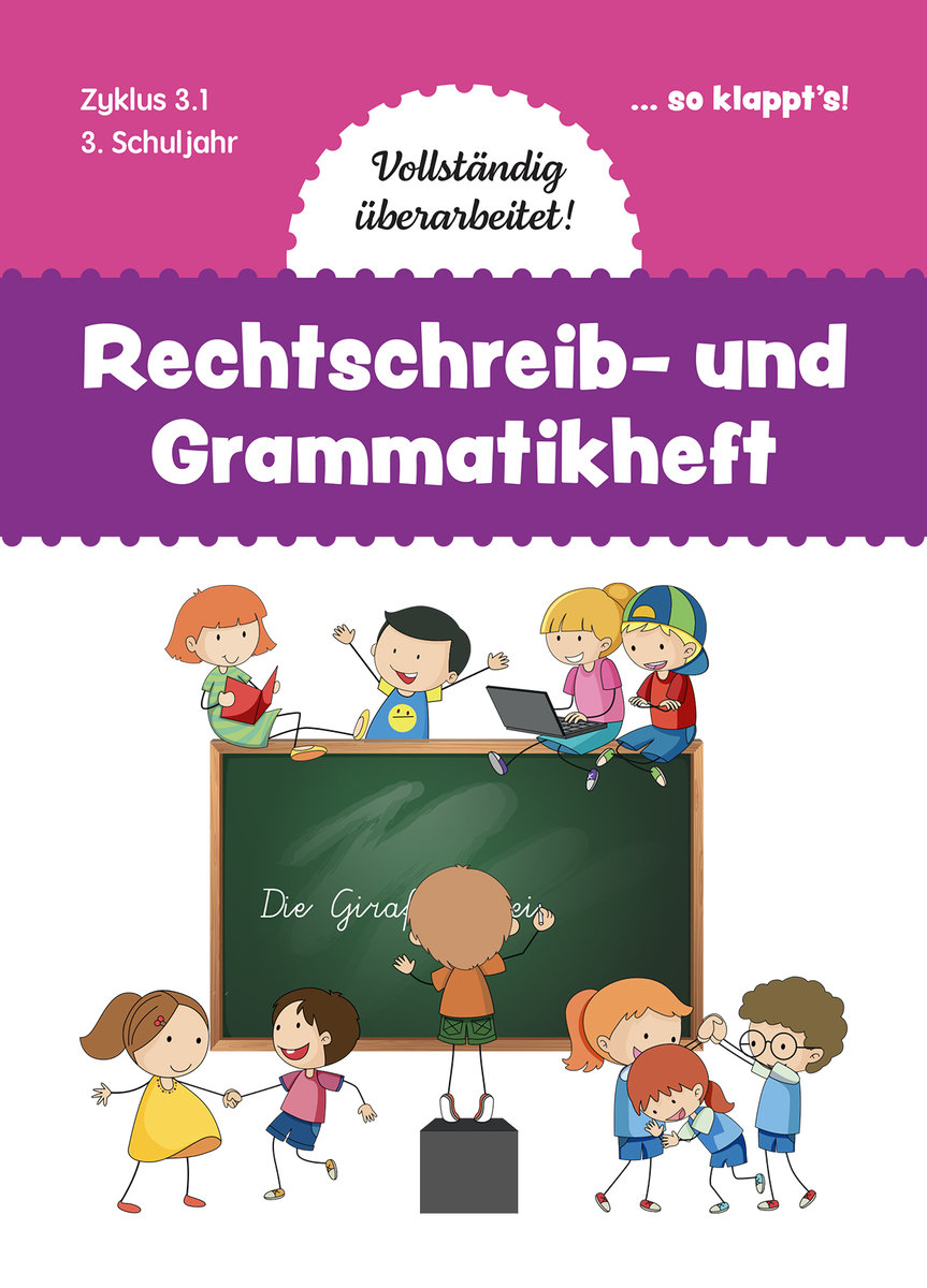 414: Rechtschreib- + Grammatikheft Cycle 3.1