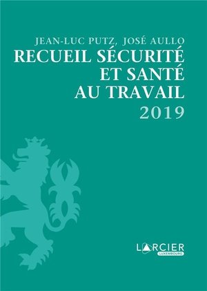 Recueil securite et sante au travail