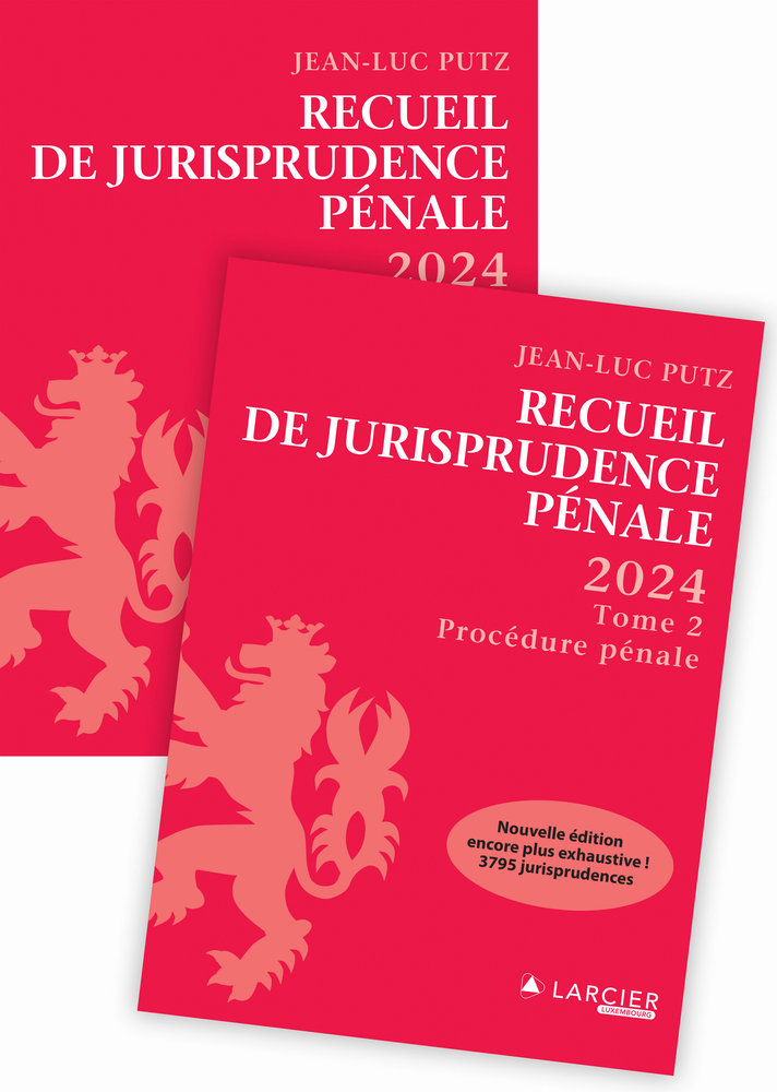 Recueil de jurisprudence penale 2024 - tome 1 + tome 2