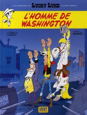 Les aventures de lucky luke d'apres morris - tome 3 - l'homme de washington