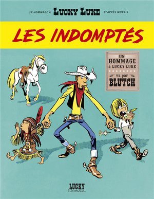 Lucky luke vu par...desperados - lucky luke vu par.... - les indomptes