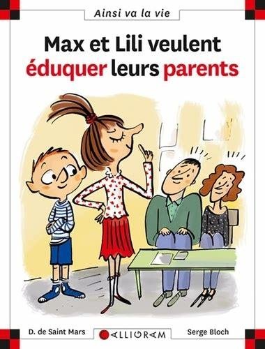 Max et lili veulent eduquer leurs parents