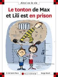 Le tonton de max et lili est en prison