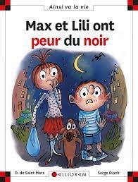 Max et lili ont peur du noir