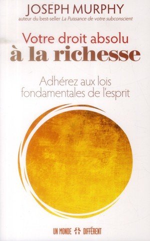 Votre droit absolu a la richesse